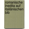 Romanische Inedita Auf Italiänischen Bib by Paul Heyse
