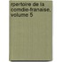 Rpertoire de La Comdie-Franaise, Volume 5