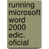 Running Microsoft Word 2000 Edic. Oficial