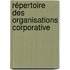 Répertoire Des Organisations Corporative