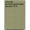 Schnelle Vertretungsstunden Deutsch 3./4. door Elisabeth Rodenwald