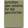 Schriften Des Vereins Für Die Geschichte door Verein FüR. Die Geschichte Berlins