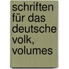 Schriften Für Das Deutsche Volk, Volumes door Verein FüR. Reformationsgeschichte
