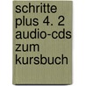 Schritte Plus 4. 2 Audio-cds Zum Kursbuch door Silke Hilpert