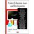 Science Education Issues And Developments