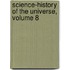 Science-History of the Universe, Volume 8