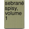 Sebrané Spisy, Volume 1 by Svatopluk Cech