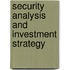 Security Analysis and Investment Strategy