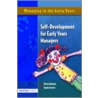 Self Development For Early Years Managers door Sandy Green
