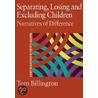 Separating, Losing and Excluding Children door Tom Billington