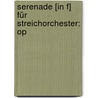 Serenade [In F] Für Streichorchester: Op door Victor Herbert