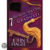 Seven Secrets of Success for the Graduate door John Hagee