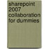 Sharepoint 2007 Collaboration for Dummies