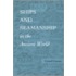 Ships and Seamanship in the Ancient World