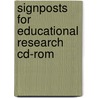 Signposts For Educational Research Cd-rom by Elizabeth Barrett