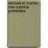 Simbad El Marino - Mis Cuentos Preferidos