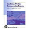 Simulating Wireless Communication Systems door Rorabaugh