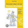 Sinnvoller leben mit der Paulus-Strategie by Jörg Müller