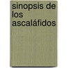 Sinopsis De Los Ascaláfidos by . Anonymous
