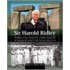 Sir Harold Ridley and His Fight for Sight