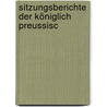 Sitzungsberichte Der Königlich Preussisc door Zu Deutsche Akadem