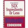 Six Ingredients or Less Diabetic Cookbook door Carlean Johnson