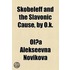 Skobeleff And The Slavonic Cause, By O.K.