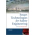 Smart Technologies For Safety Engineering
