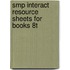 Smp Interact Resource Sheets For Books 8t