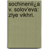 Sochinenii¿A V. Solov'Eva: Zlye Vikhri. door Onbekend