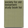 Society For Old Testament Study Book List door George J. Brooke