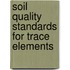 Soil Quality Standards For Trace Elements