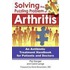 Solving The Puzzling Problem Of Arthritis
