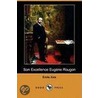 Son Excellence Eugene Rougon (Dodo Press) by Émile Zola
