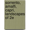 Sorrento, amalfi, capri, landscapes of 2e door Julian Tippett