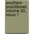 Southern Practitioner, Volume 30, Issue 1