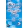 Spanish Terminology for Chiropractic Care door P. Thomas Davis