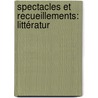 Spectacles Et Recueillements: Littératur door Maffo Charles Poinsot