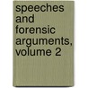 Speeches And Forensic Arguments, Volume 2 door Daniel Webster
