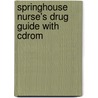 Springhouse Nurse's Drug Guide With Cdrom by Springhouse