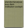 Standortanalyse aus dem Indikator-Cockpit by Jörg Becker