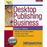 Start & Run a Desktop Publishing Business by Fanson Barbara