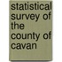 Statistical Survey of the County of Cavan