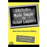 Statistics Made Simple For School Leaders door Susan Rovezzi Carroll