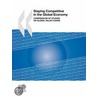 Staying Competitive In The Global Economy door Publishing Oecd Publishing