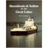 Steamboats And Sailors Of The Great Lakes by Mark L. Thompson