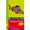 Steinbachs Naturführer Süßwasserfische door Uwe Hartmann