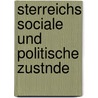 Sterreichs Sociale Und Politische Zustnde door Peter Evan Turnbull