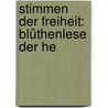 Stimmen Der Freiheit: Blüthenlese Der He door Konrad Beisswanger