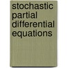 Stochastic Partial Differential Equations by Rene A. Carmona